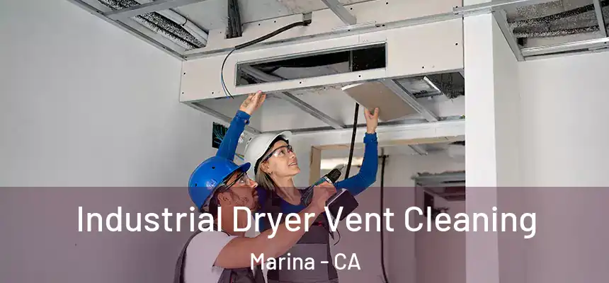  Industrial Dryer Vent Cleaning Marina - CA